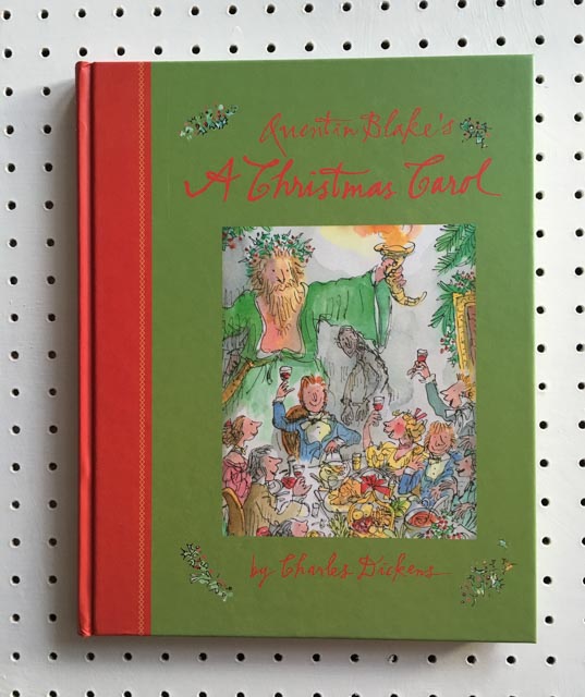 Quentin Blake’s illustrated edition of Charles Dickens’ A Christmas Carol book cover