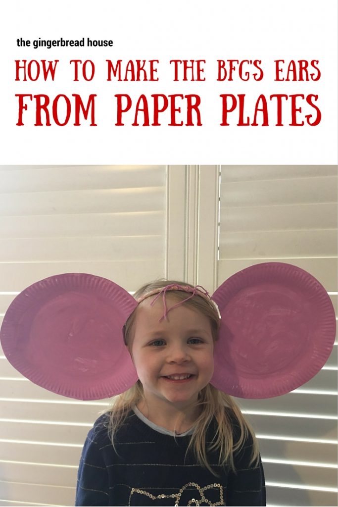 how to make The BFG's ears from paper plates
